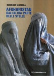 AFGHANISTAN DALL'ALTRA PARTE DELLE STELLE DI MAURIZIO MORTARA